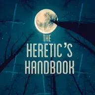 The Heretic's Handbook