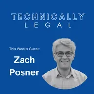 Best of 2024: Investing in Legal Tech and the Ingredients of a Successful Start-Up (Zach Posner, The LegalTech Fund)