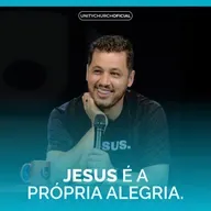 JESUS É A PRÓPRIA ALEGRIA- GUILHERME BATISTA | UNITY CHURCH