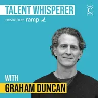 Graham Duncan - Talent Whisperer - [Invest Like the Best, EP.409]