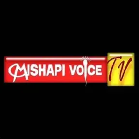 MISHAPI VOICE TV