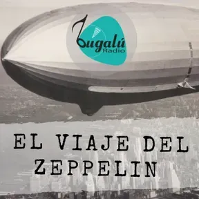 El Viaje del Zeppelin