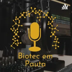 Biotec em Pauta