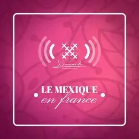 Le Mexique en France