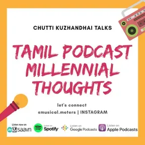 Tamil Podcast | Millennial Thoughts தமிழ்