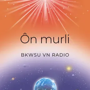 Ôn murli - BKWSU VN radio