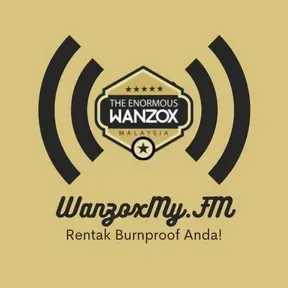 WanzoxMyFM - Rentak BurnProof Anda