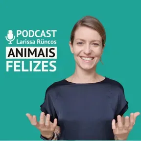 Podcast Animais Felizes