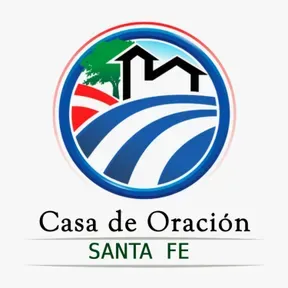 CASA DE ORACION SANTA FE