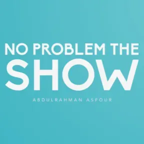 No Problem the Show - برنامج مفيش مشكلة