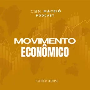 Movimento Econômico - CBN Maceió