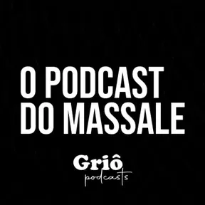 O podcast do Massale