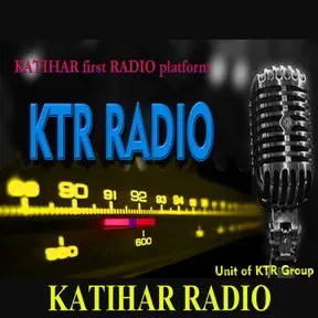 KTR RADIO katihar radio