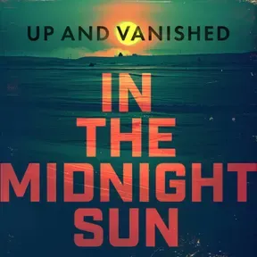 Up and Vanished