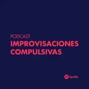 Improvisaciones Compulsivas 