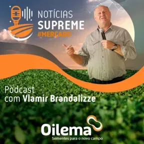 Notícias Supreme de Mercado com Vlamir Brandalizze