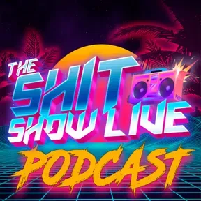 The Shit Show Live