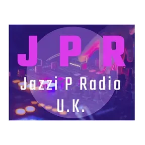 Jazzi P Radio UK (JPR-UK)