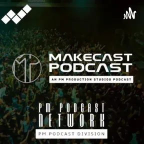 MakeCast PodCast