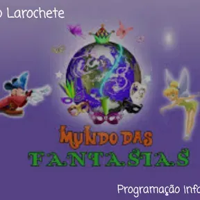 Larochete Mundo das Fantasias