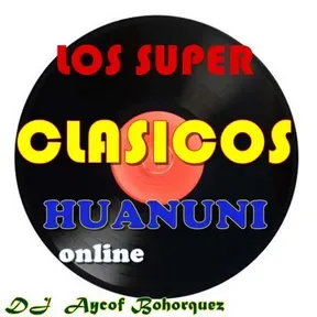 RADIO SUPER CLASICOS HUANUNI