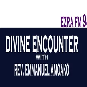 Divine Encounter With Rev. Emmanuel Amoako