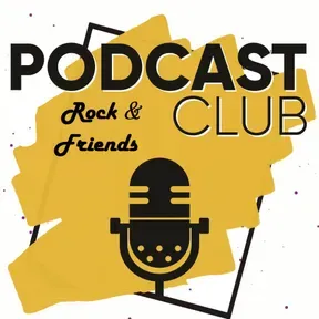 Podcast Rock and Friends