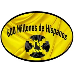 600 Millones de Hispanos