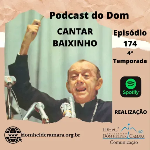 Podecast do Dom - Cantar Baixinho - Episódio 173 - 15.1.2025