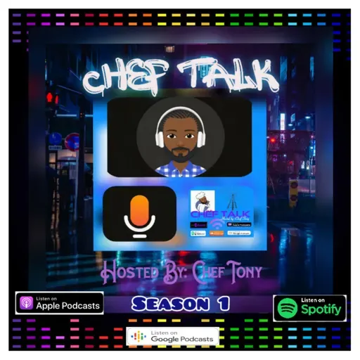 Chef Talk👨🏾‍🍳🎙️ S01 E01_ Intro/Advertising & 📰 Management..