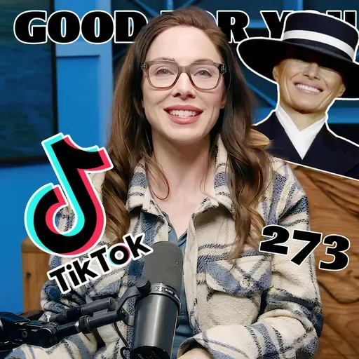 Inauguration, Melania, TikTok Ban, GoldDiggers | Good For You Podcast with Whitney Cummings | EP 273