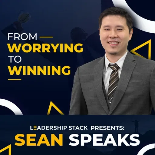 From Worrying to Winning | Sean Speaks