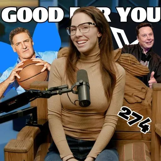 Elon Musk, Billionaires and X | Good For You Podcast with Whitney Cummings | EP 274