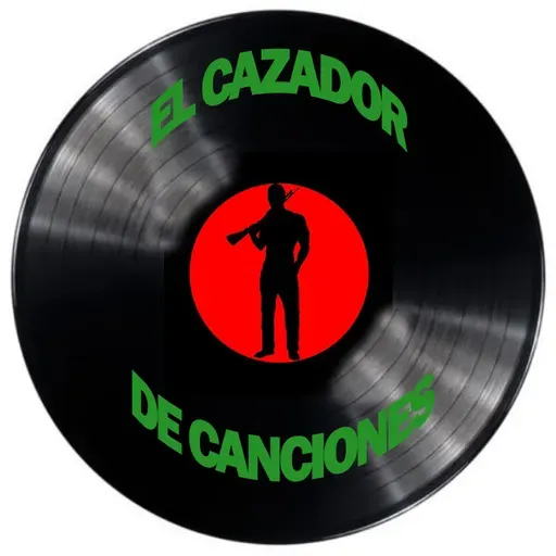 Programa #29 El Cazador De Canciones - T. 12 25/03/23