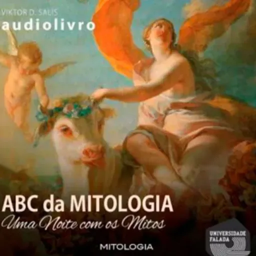 ABC da Mitologia - Uma Noite Com os Mitos