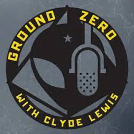 Ground Zero-Clyde Lewis Live Show 2024-10-10 22:00