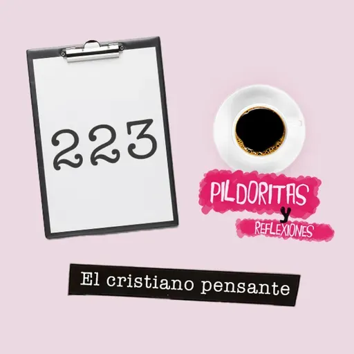 223: El cristiano pensante