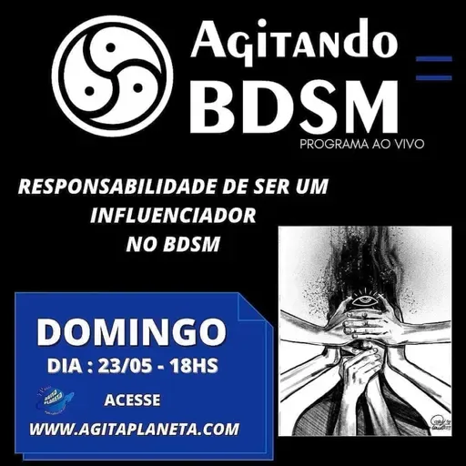 Programa Agitando BDSM - Influenciadores no BDSM e suas responsabilidades.