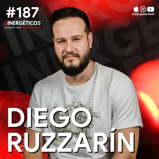 #187 Sinergéticos | No todos podemos ser millonarios | Diego Ruzzarín