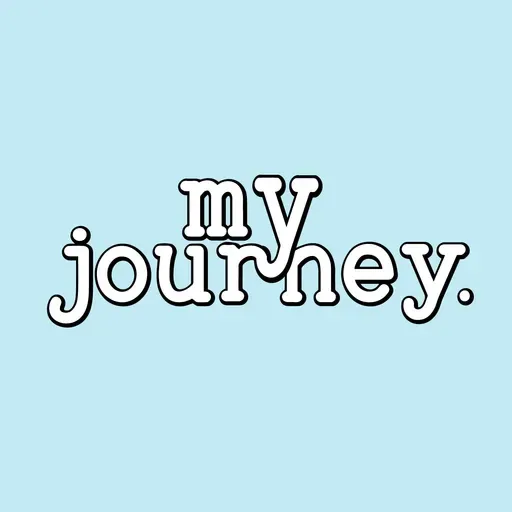 My Journey_Episode 1