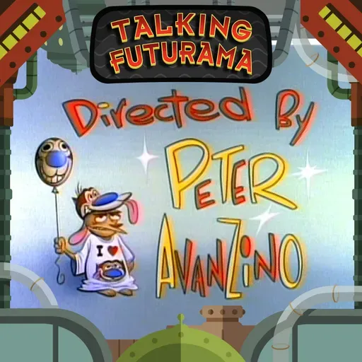 Talking Futurama - The Peter Avanzino Interview