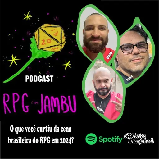 Podcast RPG com Jambu #16 | O que você curtiu da cena brasileira do RPG em 2024?