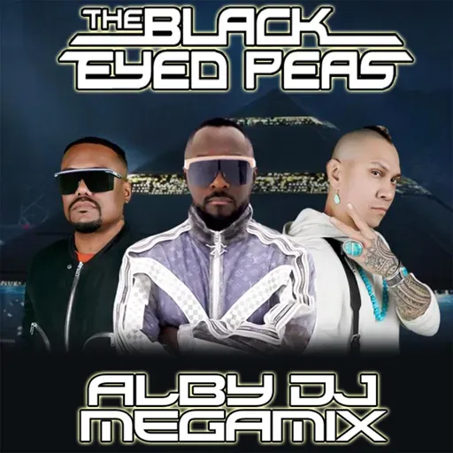 BLACK EYED PEAS MEGAMIX