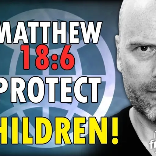 5855 Matthew 18:6 PROTECT CHILDREN! Bible Verses