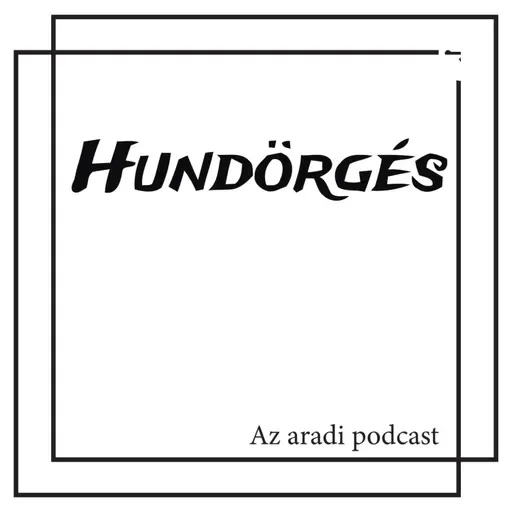 Arad a feketézés városa...marad... / Hundörgés S01E22 / évadzáró rész