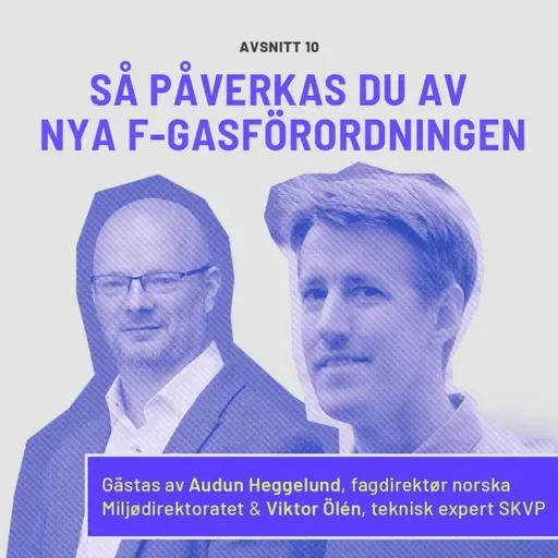 Så påverkas du av nya f-gasförordningen