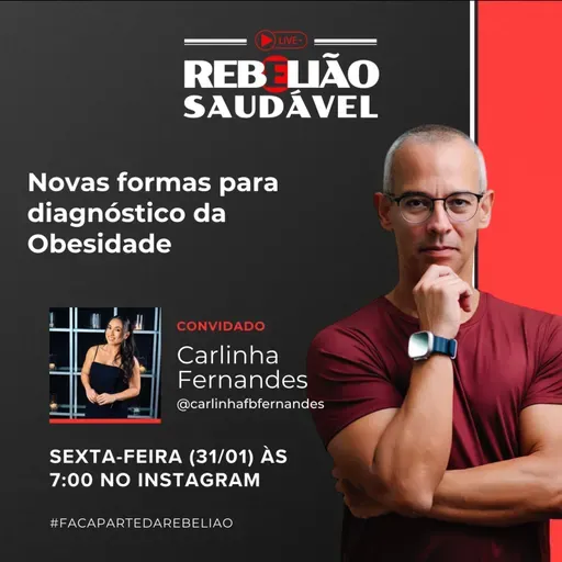 Carlinha Fernandes: Novos Parâmetros de Diagnóstico da Obesidade