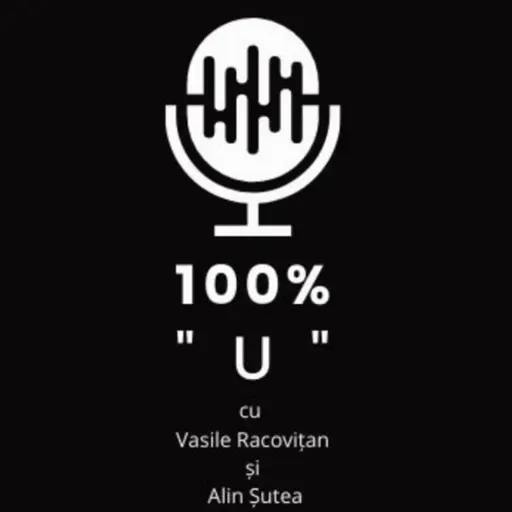 100% "U" - Episodul 123 - Dopați cu vise