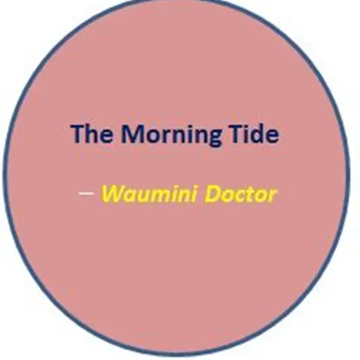 The Morning Tide_Waumini Doctor 2025-01-23 08:01