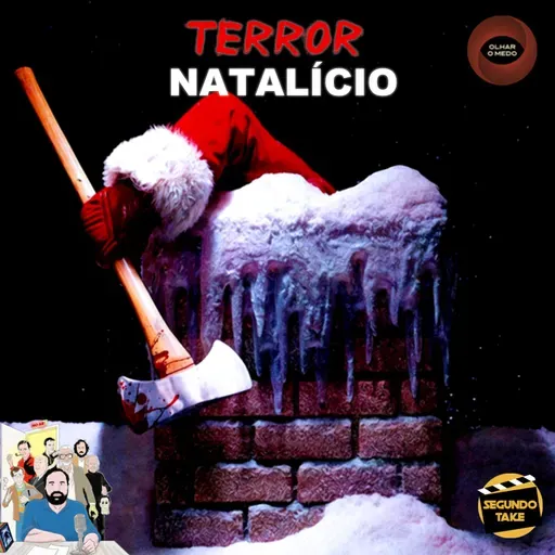 392 / Terror natalício com Olhar o Medo / Especial Natal 2024